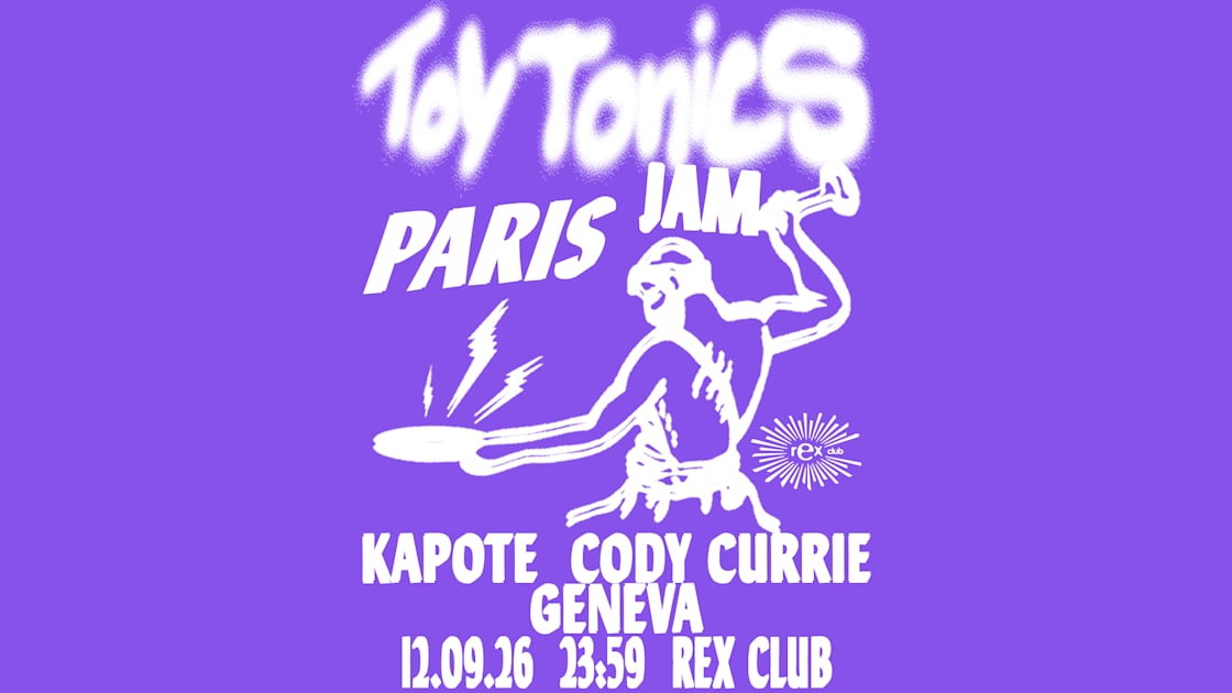 Affiche Toy Tonics Jam Paris: Kapote, Cody Currie, Geneva, Paris · Billets Shotgun