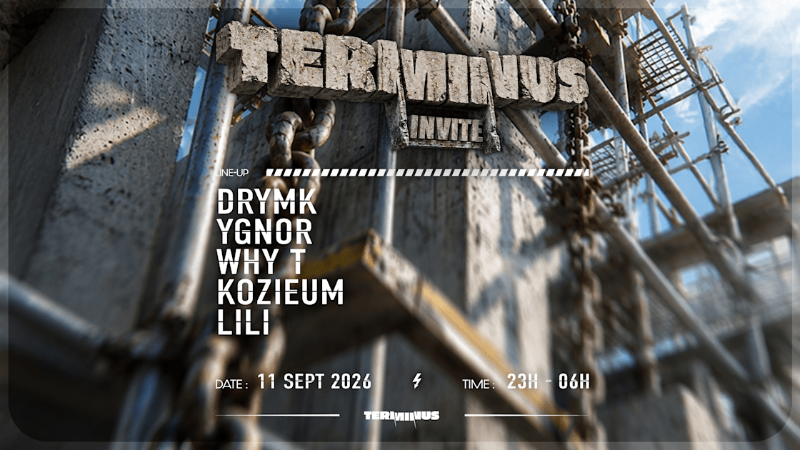 Affiche Terminus Invite Drymk | Ygnor | Why T &amp; More, Pantin · Billets Shotgun