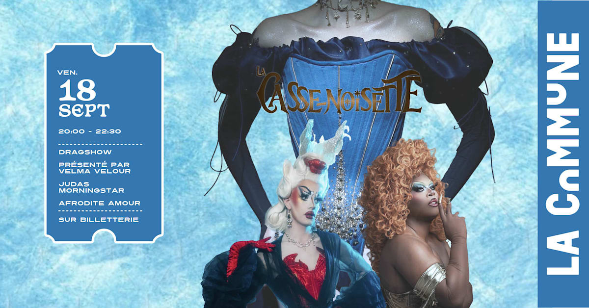 Casse-Noisette Drag Show