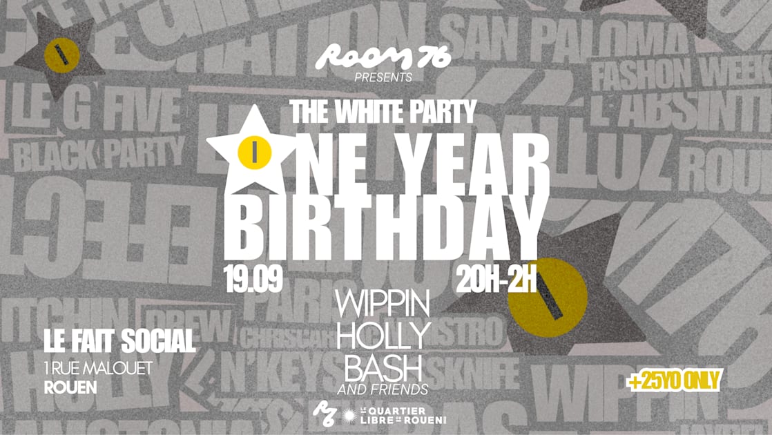 Affiche Rouen - One Year Birthday Bash - The White Party (+25 Only), Rouen · Billets Shotgun