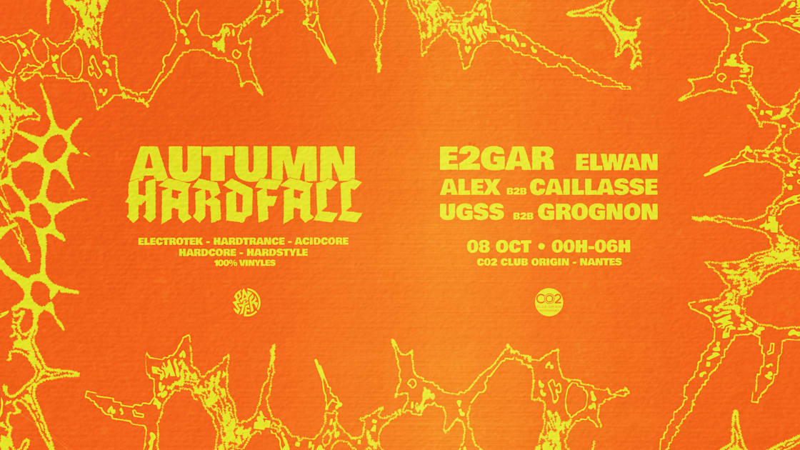 Affiche Autumn Hardfall W/ E2gar, Grognon &amp; More, Nantes · Billets Shotgun