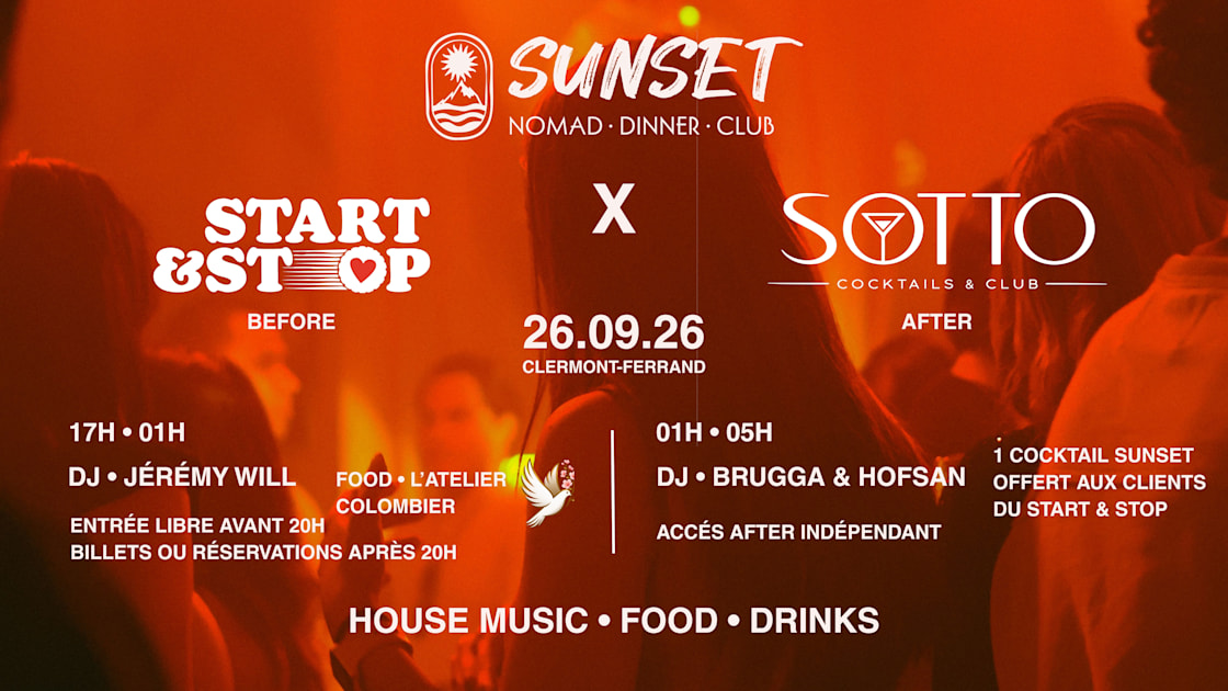 Affiche Sunset X Start &amp; Stop X Sotto, Clermont-Ferrand · Billets Shotgun