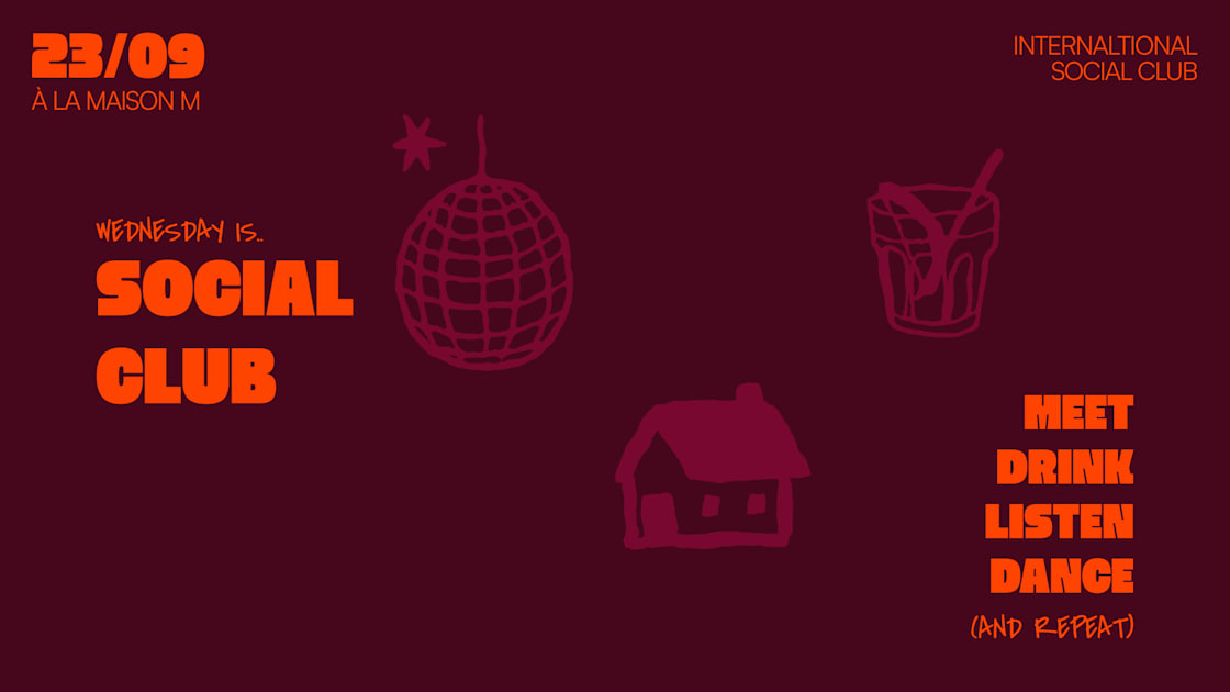 International Social Club - La Maison M