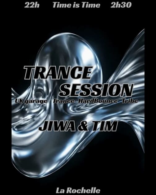 Affiche Trance Session - Jiwa X Tim, La Rochelle · Billets Shotgun