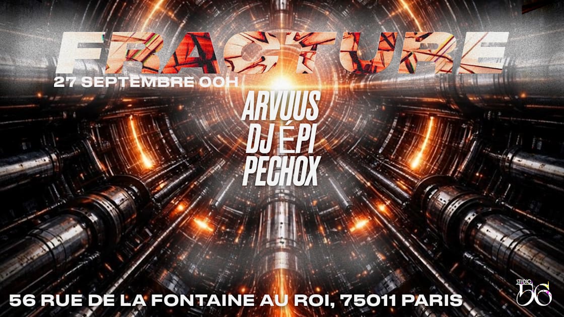 Affiche Fracture W/ Arvuus , Dj Épi , Stax, Paris · Billets Shotgun