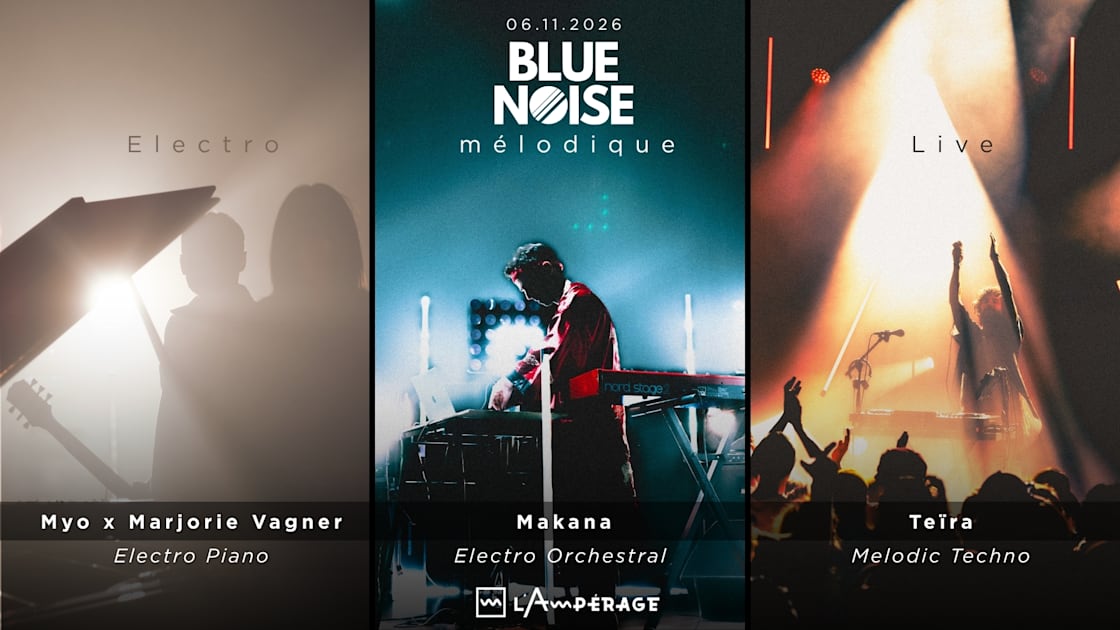 Affiche Blue Noise X L'ampérage - Electro Mélodique Live, Grenoble · Billets Shotgun