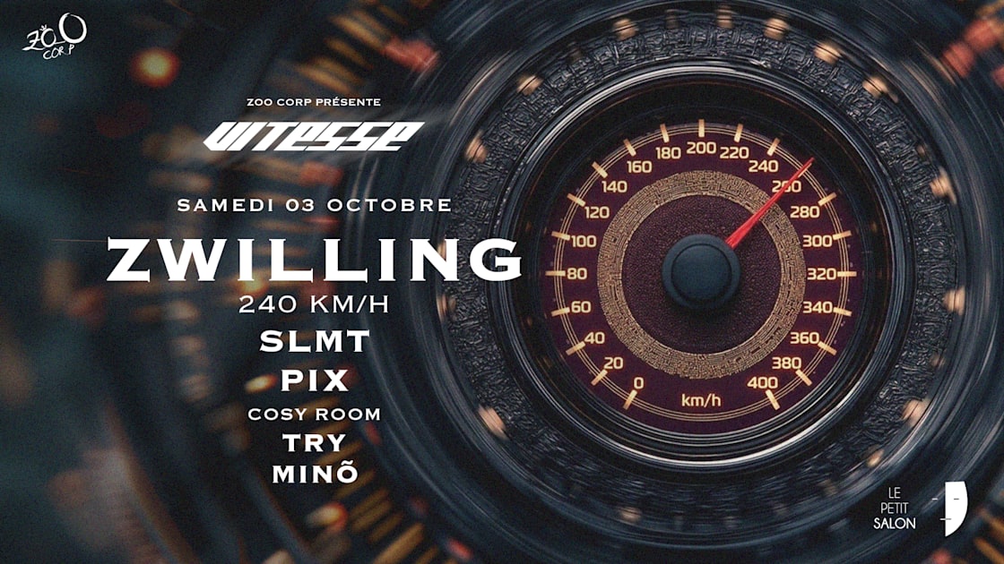 Affiche Vitesse : Zwilling, Slmt, Pix &amp; More, Lyon · Billets Shotgun