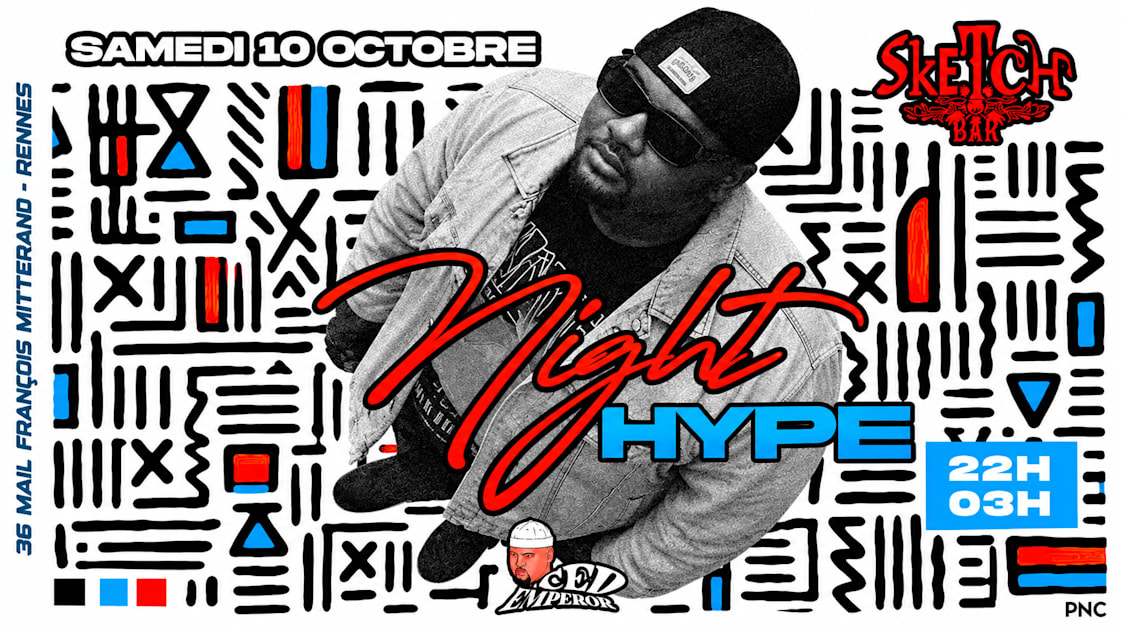 Affiche Night Hype 7, Rennes · Billets Shotgun