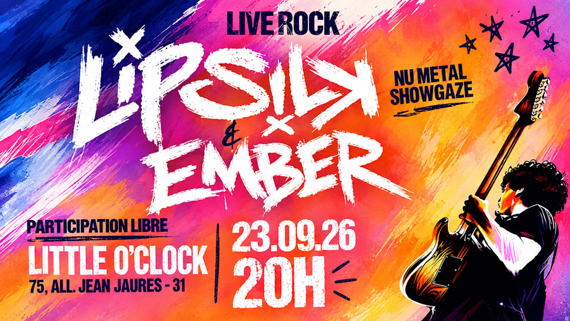 Affiche Lipsilk X Ember, Toulouse · Billets Shotgun