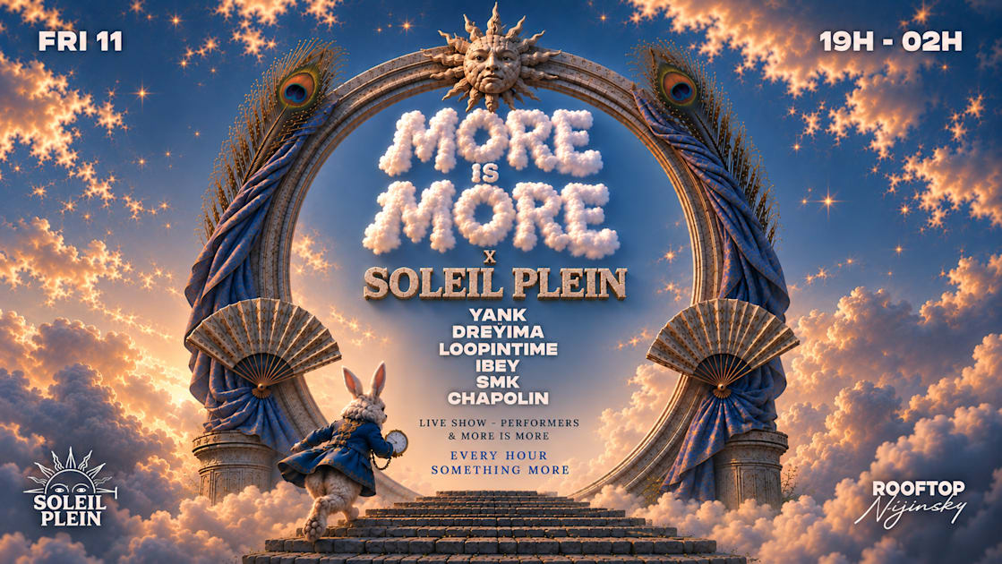 Affiche More Is More X Soleil Plein, Paris · Billets Shotgun