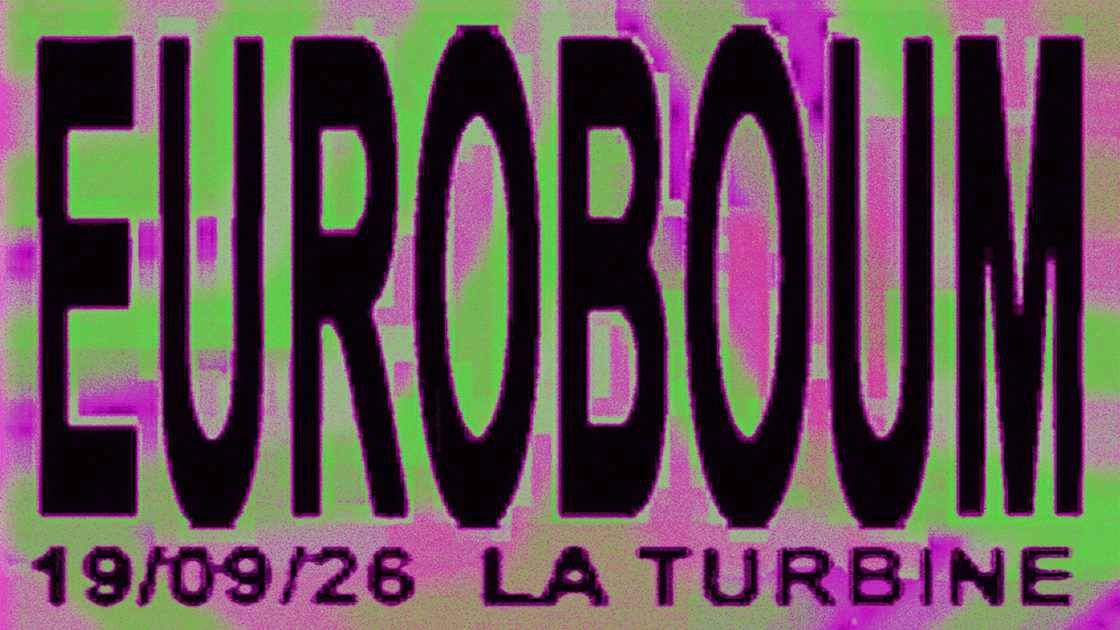Affiche Euroboum // 1 An De La Turbine, Grenoble · Billets Shotgun