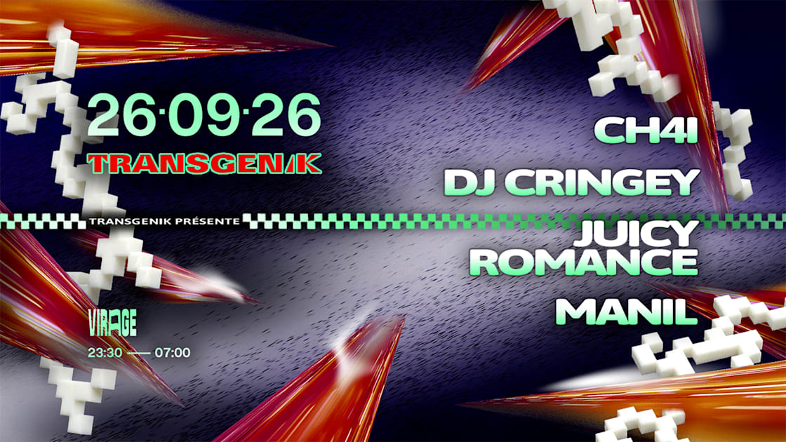 Affiche Transgenik : Juicy Romance, Dj Cringey, Ch4i, Manil, Paris · Billets Shotgun