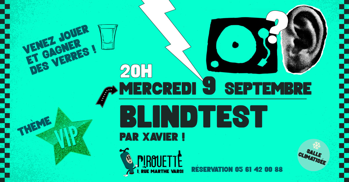 Affiche Blindtest De Xavier Mercredi 9 Septembre, Toulouse · Billets Shotgun