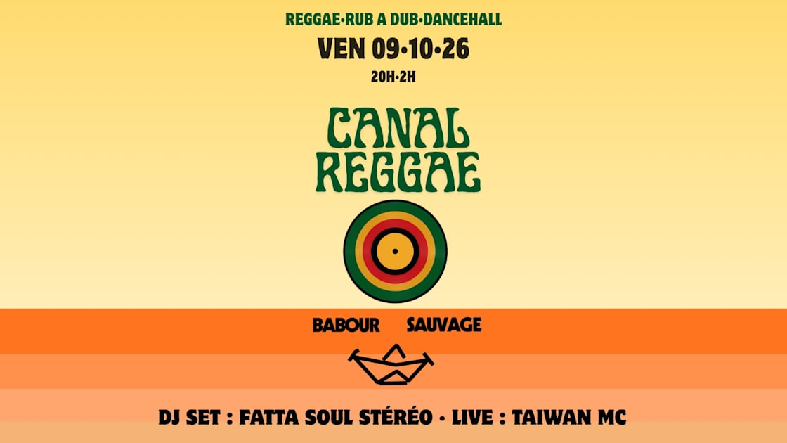 Affiche Canal Reggae · Fatta Soul Stéréo Ft Taiwan MC, Paris · Billets Shotgun
