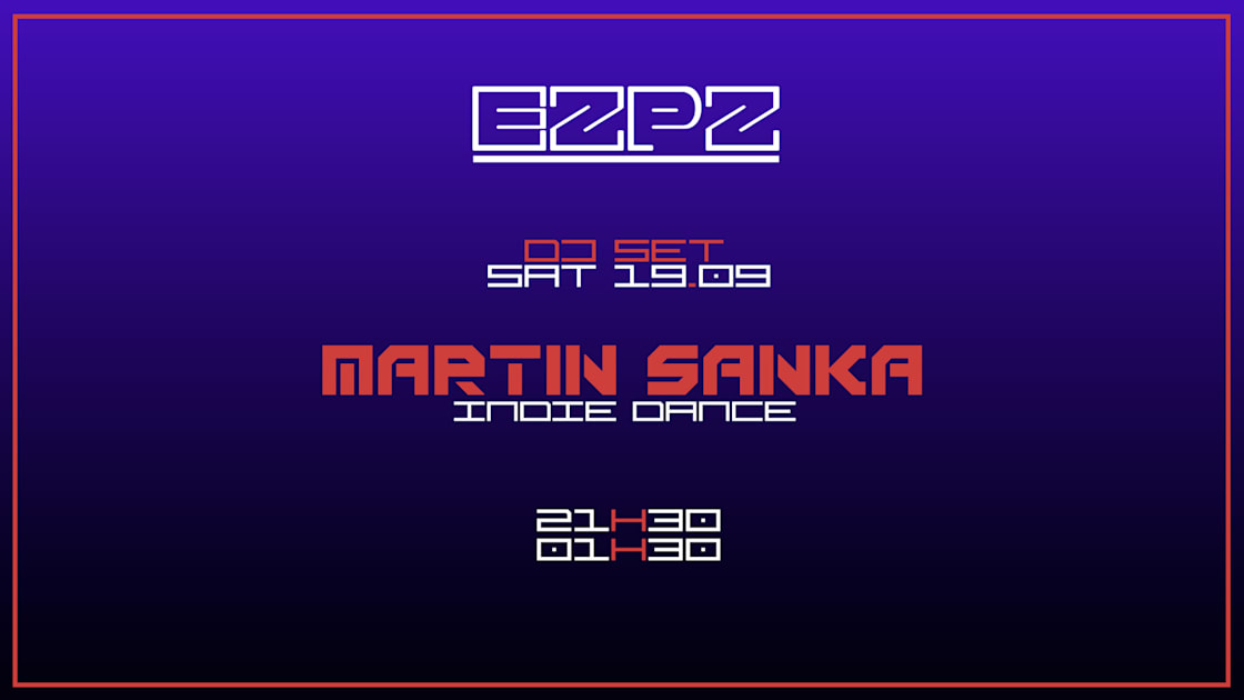 Affiche Martin Sanka @ Ezpz, Bordeaux · Billets Shotgun