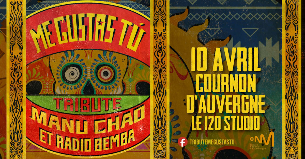 Affiche Me Gustas Tu Tribute Manu Chao Cournon D'auvergne, Cournon-D'auvergne · Billets Shotgun