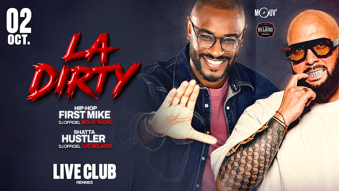 Affiche La Dirty + Bonsoir : Set By First Mike/Hustler + Cayz'm, Rennes · Billets Shotgun