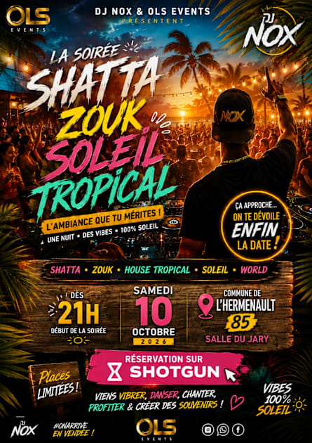 Affiche Shatta Zouk Soleil Tropical, L'hermenault · Billets Shotgun