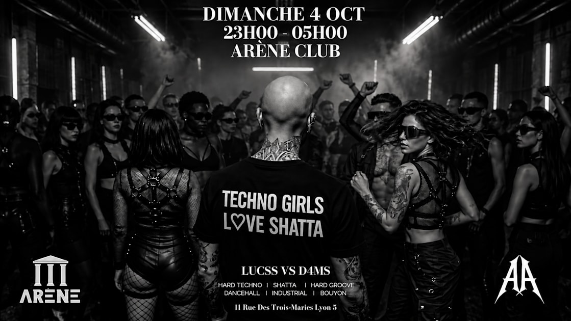 Affiche Techno Girls Love Shatta, Lyon · Billets Shotgun