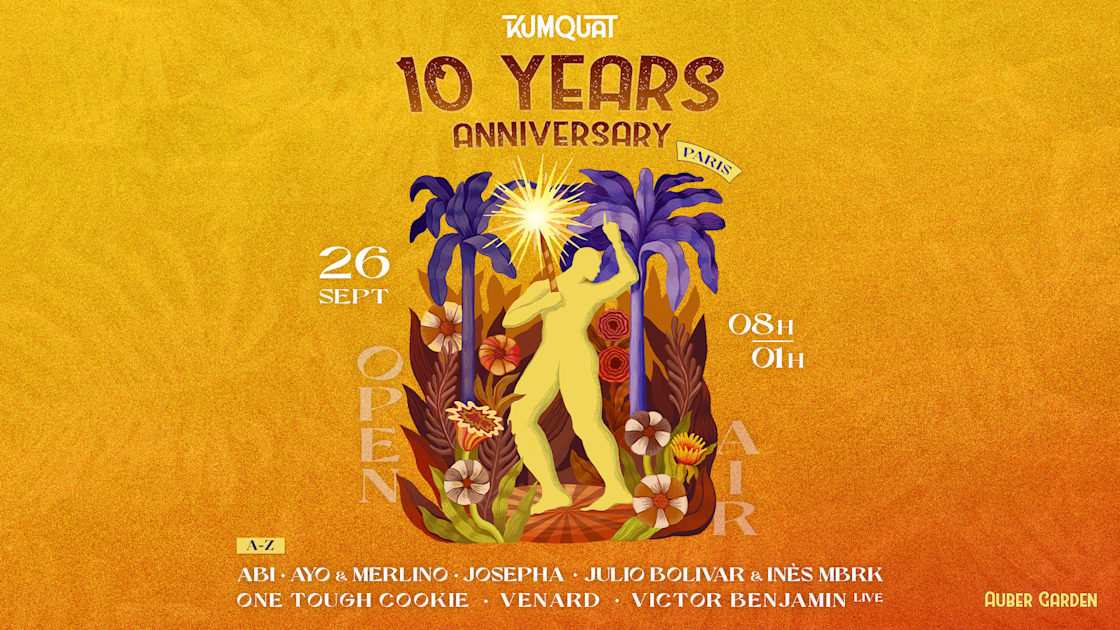 Affiche Kumquat 10 Years Anniversary In Paris – All Day Long • 26.09, Aubervilliers · Billets Shotgun