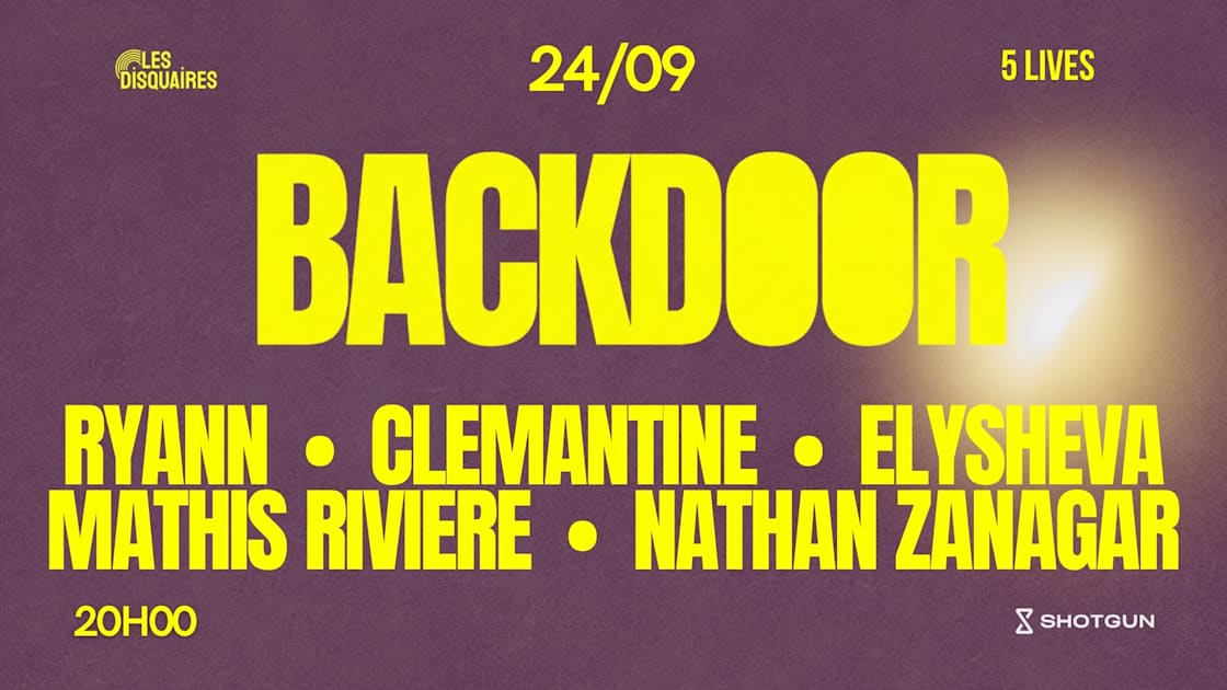 Affiche Backdoor X Les Disquaires - Lives, Paris · Billets Shotgun