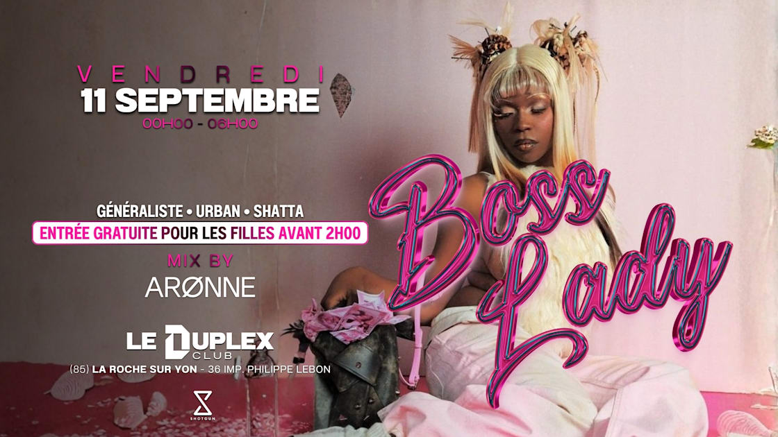 Affiche Boss Lady X Duplex, La Roche-Sur-Yon · Billets Shotgun