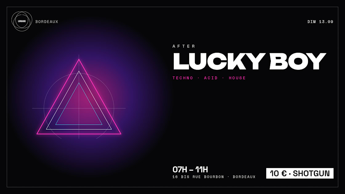 Affiche After — Lucky Boy · Lorganiq, Bordeaux · Billets Shotgun