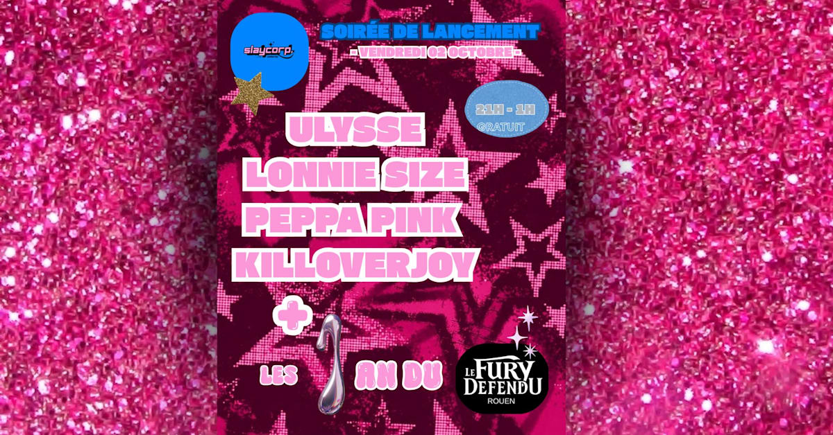 Affiche La Première De Slay Corp Et Les 1 An Du Fury Défendu, Rouen · Billets Shotgun