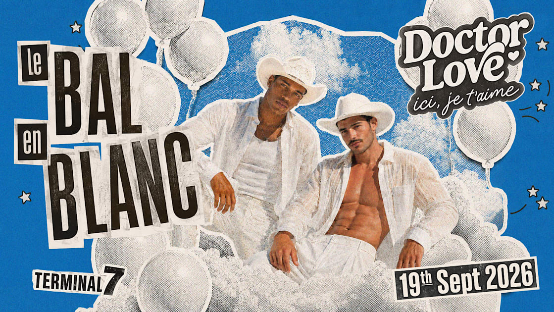 Affiche Doctor Love - Le Bal En Blanc 2026, Paris · Billets Shotgun