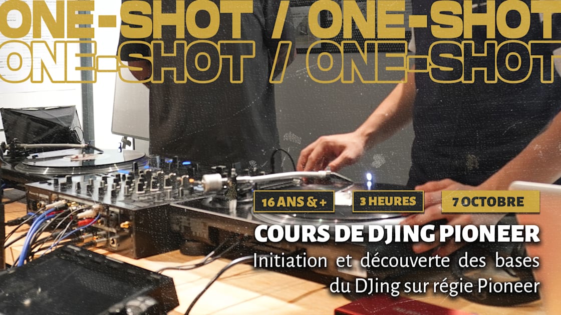 Affiche One-Shot : Bases Du Djing Sur Regie Pioneer, Toulouse · Billets Shotgun