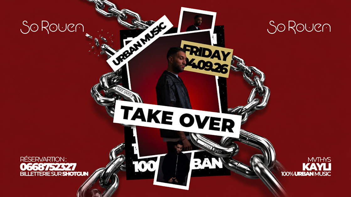 Affiche Take Over X Kayli, Rouen · Billets Shotgun