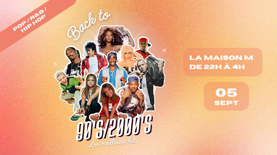 Back To 90/2000 : Le 5 Septembre À La Maison M