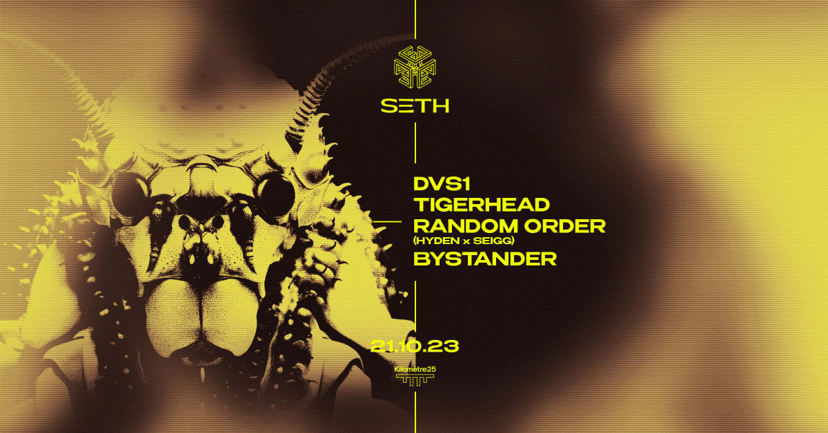 Exil X Seth X Km25: Dvs1, Tigerhead, Random Order, Bystander, Paris ...