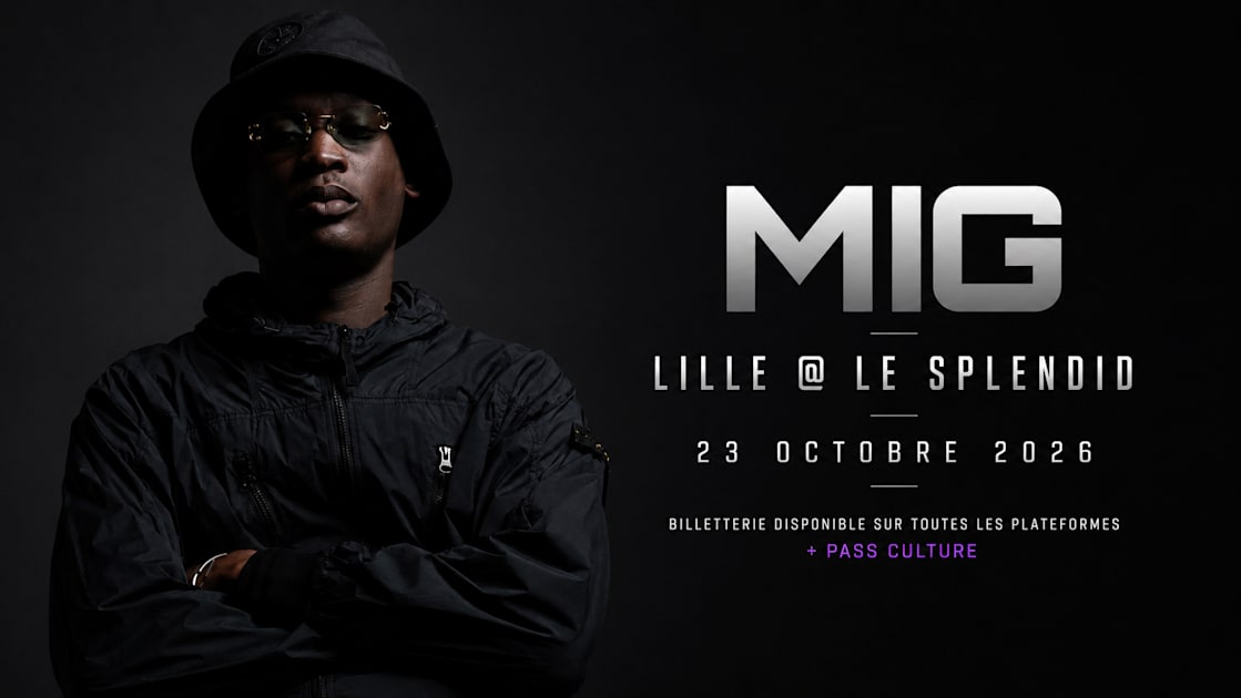 Affiche Mig @Lille, Lille · Billets Shotgun