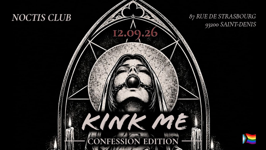Affiche Kink Me Confession Edition 2026, Saint-Denis · Billets Shotgun