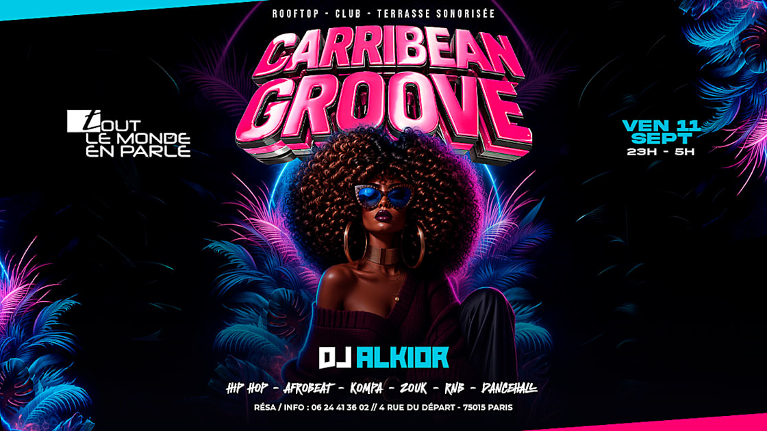Affiche Soiree Caribbean Groove ,Club Terrasse Hiphop Afrobeat…, Paris · Billets Shotgun