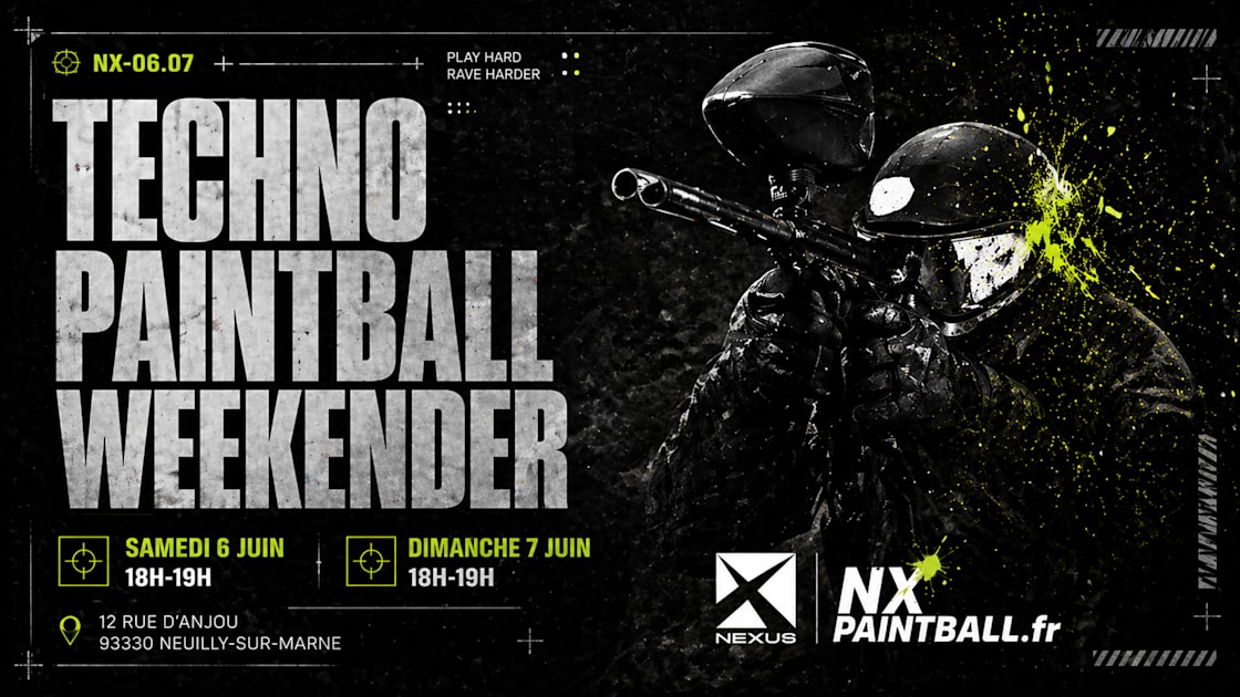 Nexus X Nx Paintball : Techno Paintball Weekender 7 - Soirée techno le sam 6 juin à Nx Paintball
