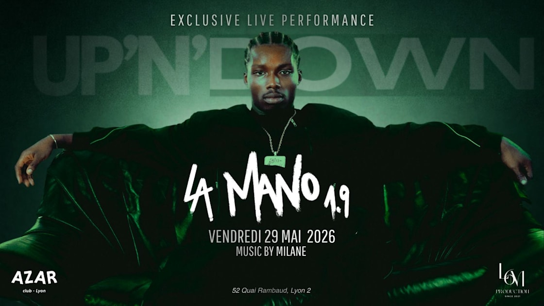 La Mano 1.9 - Live Performance - Up'N'Down - Dj Milane, Lyon