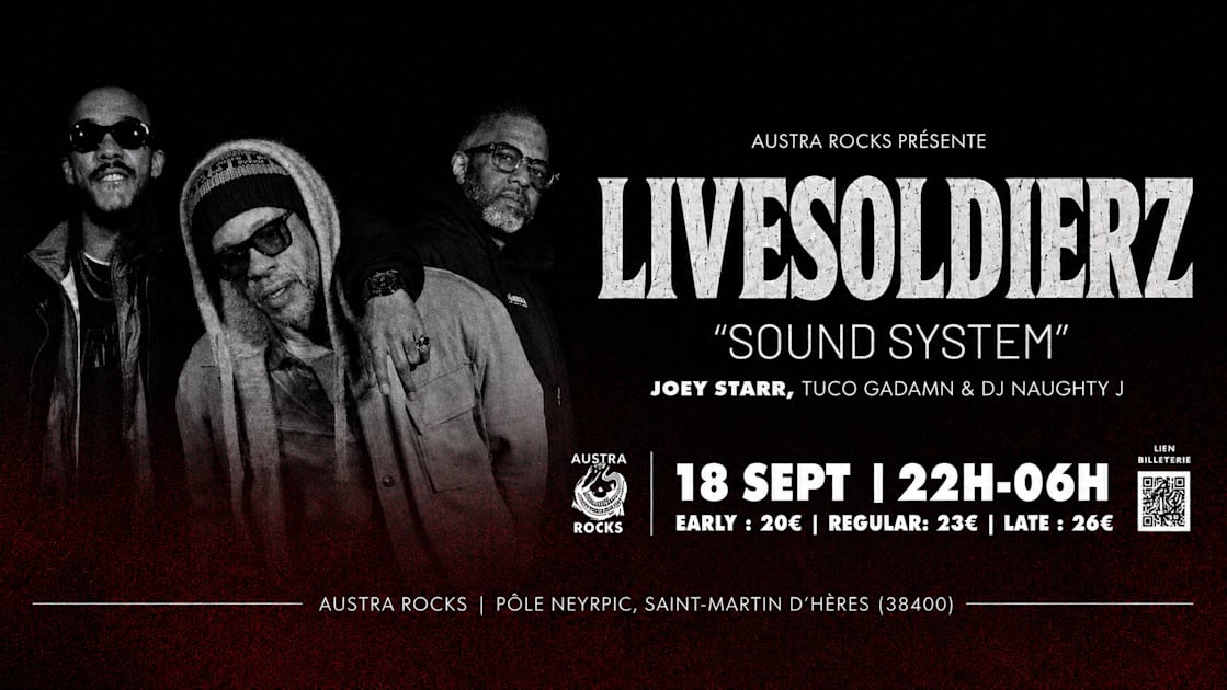 Affiche Joey Starr - Live Soldierz Soundsystem @ Austra Rocks, Saint-Martin-D'hères · Billets Shotgun