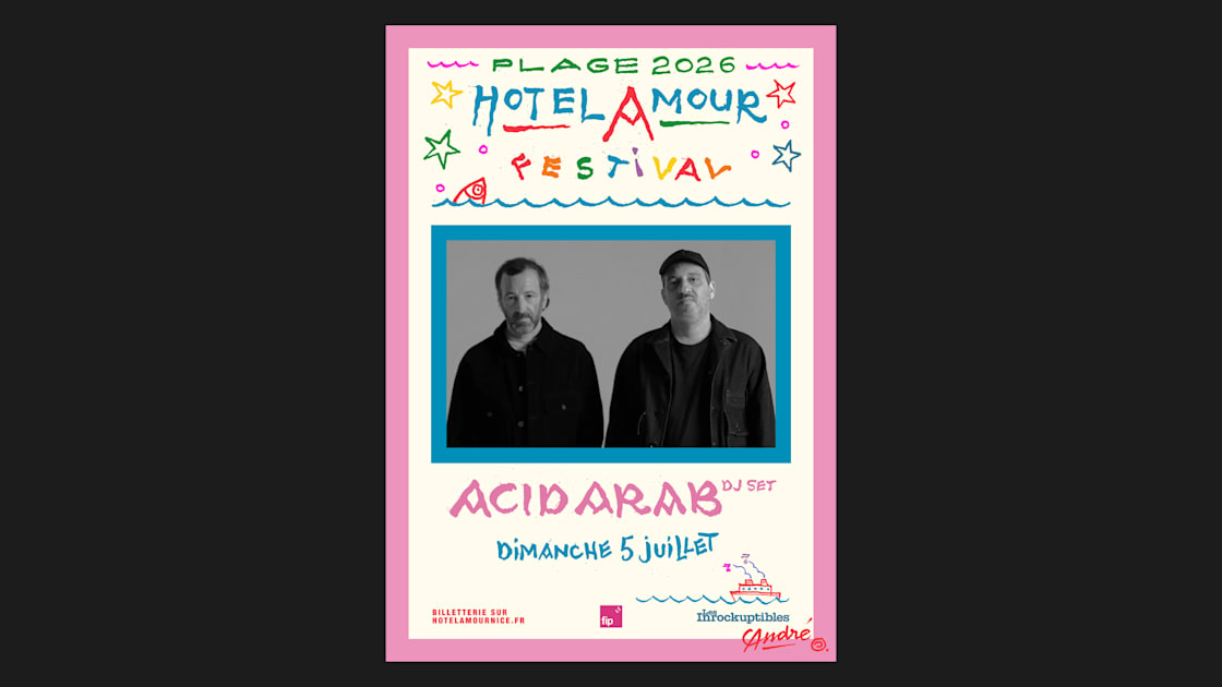 ACID ARAB ㋡ - Soirée techno le dim 5 juil. à Hôtel Amour Beach