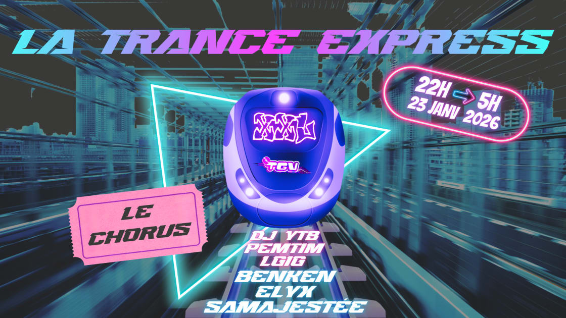 Flyer Trance Express Xxl - Collectif Tgv