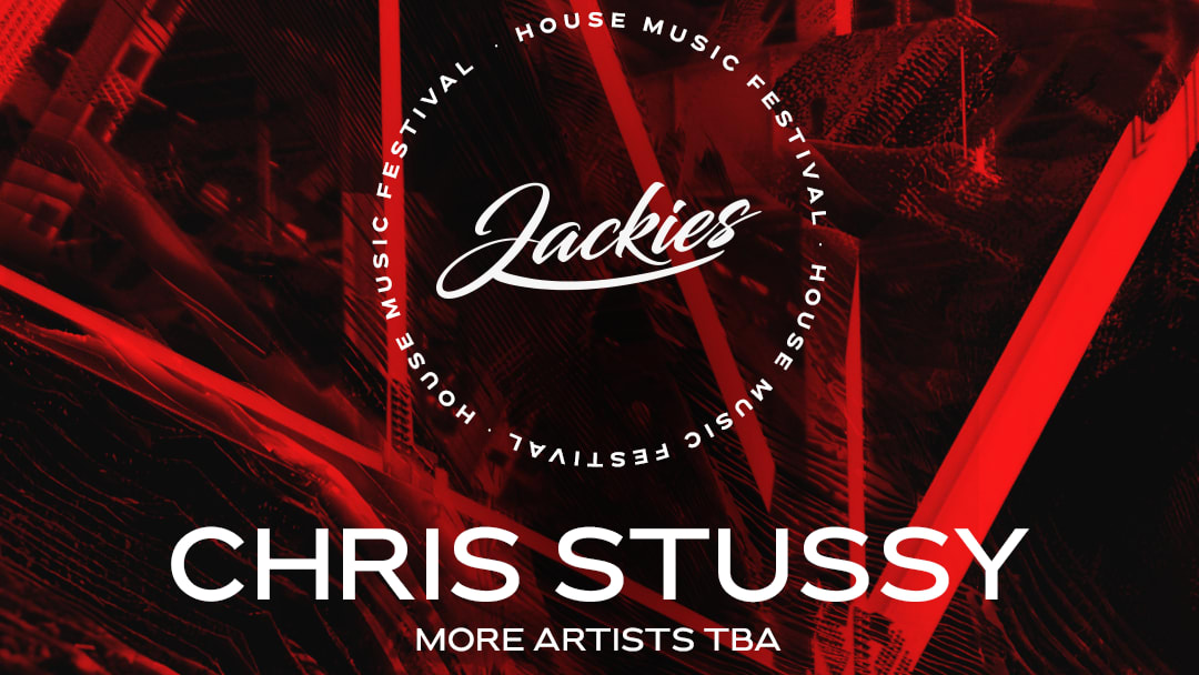 Jackies Lisboa House Music Festival 2026 - Chris Stussy, Lisboa