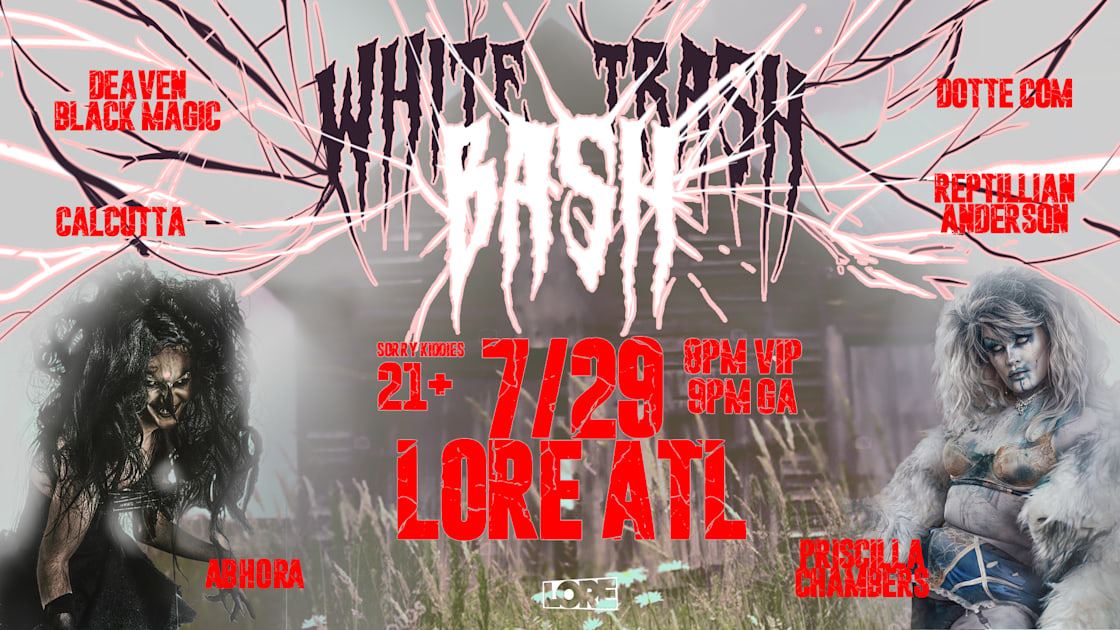 White Trash Bash With Abhora And Priscilla Chambers, Atlanta