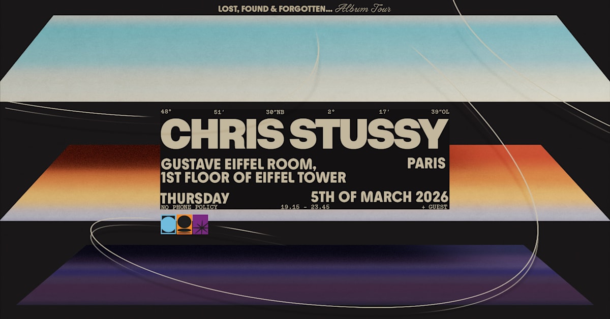 Sold-Out] Chris Stussy | Lost, Found & Forgotten, Paris
