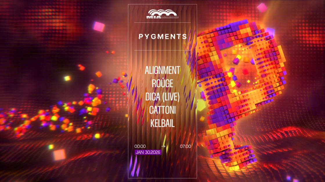 Flyer Pygments : Alignment, Roüge, Dica (Live), Cattoni & Kelbail