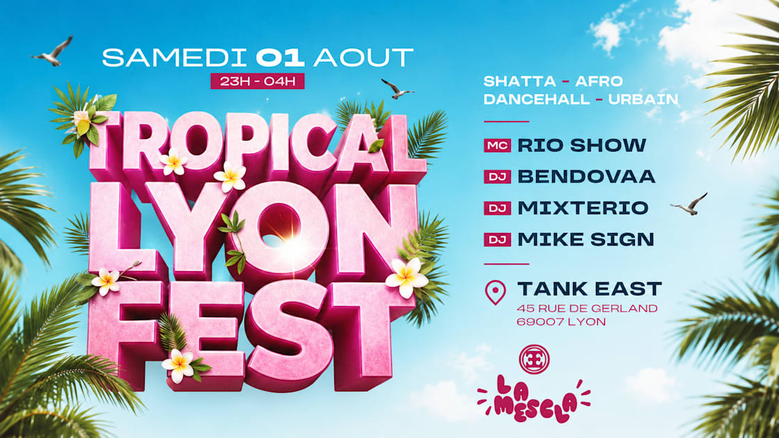 La Mescla : Tropical Lyon Fest Act3