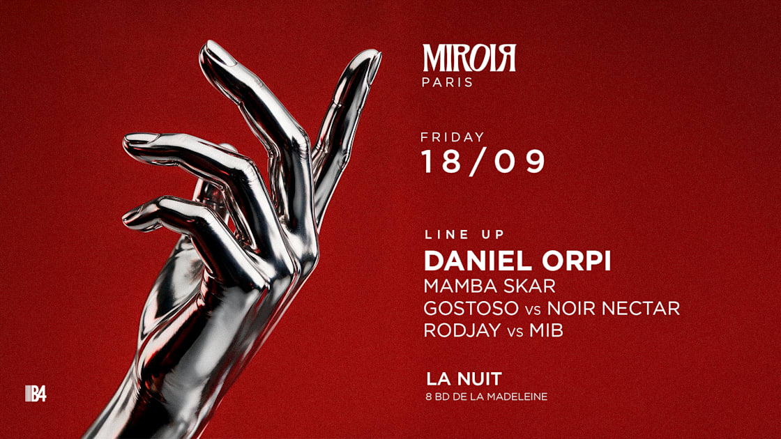 Affiche Miroir Paris : Daniel Orpi, Mamba Skar &amp; More @ La Nuit, Paris · Billets Shotgun