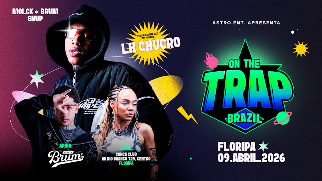 On The Trap Brazil Feat. Lh Chucro, Centro · Ingressos Shotgun