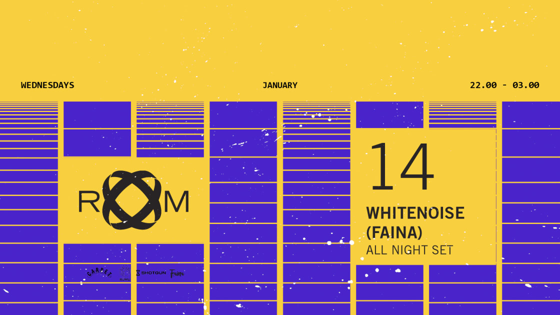 Room: Whitenoise (Faina) – All Night Set