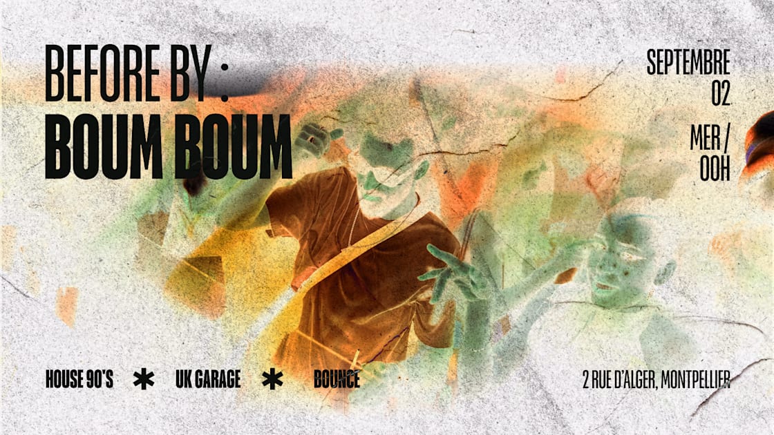 Affiche Boum Boum : Before, Montpellier · Billets Shotgun